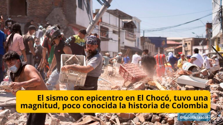 El sismo con epicentro en El Chocó, tuvo una magnitud, poco conocida la historia de Colombia